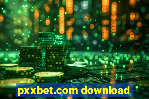 pxxbet.com download